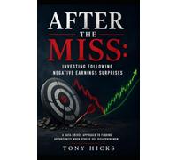 After the Miss: Investing Following Negative Earnings Surprises
