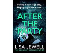 After the Party: The page-turning sequel to Ralph's Party from the bestselling author
