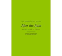 After the Rain: A 90-Day Journal on Renewal (Spring Series)