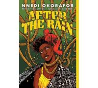 After the Rain: A Graphic Novel
