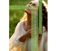 After The Rain Look to The Sky