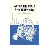 After the Rites and Sandwiches: Poems (Emma Press Poetry Pamphlets)