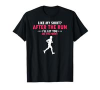 After The Run You Can See The Lead Athlete Humor T-Shirt