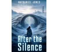 After the Silence: 1 (The Second Genesis)