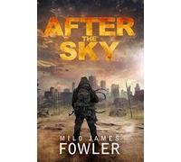 After the Sky: (Spirits of the Earth Book 1)