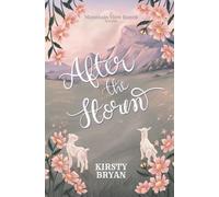 After the Storm: A Mountain View Ranch Novella