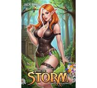 After the Storm: A Slice of Life Fantasy Adventure: 1 (Chronicles of a Retired War Mage)