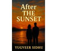 After The Sunset
