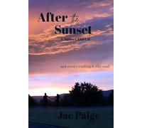After the Sunset (A Sunset Duet)