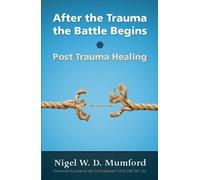 After the Trauma the Battle Begins