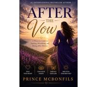 After the Vow: A Woman's Guide to Healing, Rebuilding, and Rising After Divorce