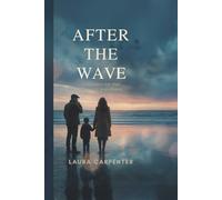 After the Wave: A small-town Irish romance about grief, saltwater, and second chances