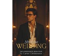 After the Wedding (The London Boys)