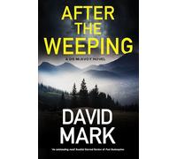 After the Weeping (A DS McAvoy Novel)