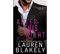 After This Night: Volume 2 (Seductive Nights)
