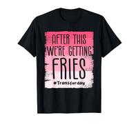 After This We're Getting Fries IVF Infertility Awareness T-Shirt