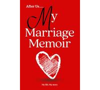 After Us: Divorce Journal for Women - Lined Notebook for Broken Hearts, Healing After Divorce, Breakup Recovery, Letting Go, and Starting Over | Gift for Women