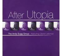 Andy Sugg - After Utopia