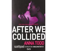 After We Collided (Volume 2) (The After Series)