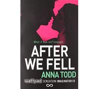 After We Fell (Volume 3) (The After Series)