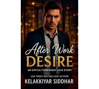After Work Desire: An Office Forbidden Love Story