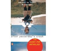After Yesterday's Crash: The Avant-Pop Anthology