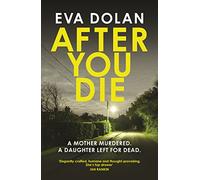After You Die: (DI Zigic & DS Ferreira)