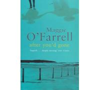 After You'd Gone by O'Farrell, Maggie (2008) Paperback