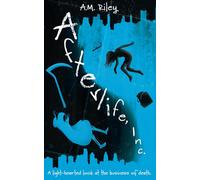 Afterlife, Inc.: A light-hearted look at the business of death.