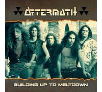 Aftermath - Building Up To A Meltdown