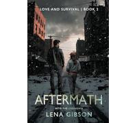 Aftermath: Into the Unknown: 2 (Love and Survival)