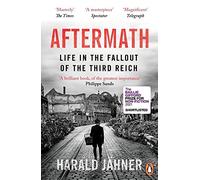Aftermath: Life in the Fallout of the Third Reich - Paperback / softback NEW Jah