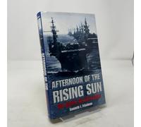 Afternoon of the Rising Sun: The Battle of the Leyte Gulf