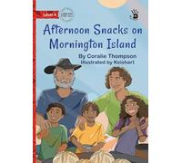 Afternoon Snacks on Mornington Island - Our Yarning