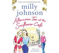 Afternoon Tea at the Sunflower Cafe: (Paperback Original)