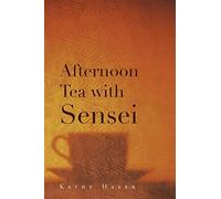 Afternoon Tea with Sensei