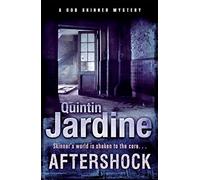 Aftershock (Bob Skinner series, Book 18): A gritty murder case from the streets of Edinburgh