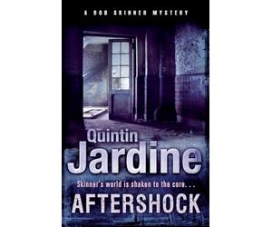 Aftershock (Bob Skinner series, Book 18): A gritty murder case from the streets of Edinburgh