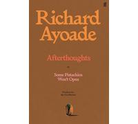 Afterthoughts: or Some Pistachios Won't Open - Wisdom for the Unreflective