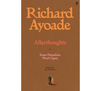 Afterthoughts : Some Pistachios Won't Open (Wisdom for an Unreflective Age) ...