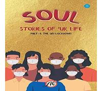 Ag SOUL: Stories of 'Ur Life Part-1: The Unlockdown Paperback Book AG Multicolor