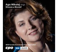 Aga Mikolaj - Strauss: Four Last Songs; Mozart: Don Giovanni: In Quali Eccesi