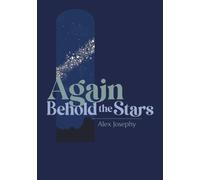 Again Behold the Stars