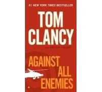 [(Against All Enemies)] [By (author) Tom Clancy ] published on (February, 2012)