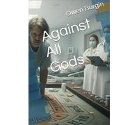 Against All Gods