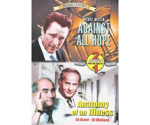 Against All Hope / Anatomy Of An Illness