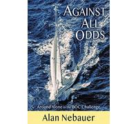 Against All Odds: Around Alone in the BOC Challenge