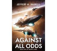 Against All Odds: Grimm's War, Book 1