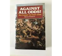 Against All Odds: More Dramatic 'Last Stand' Actions
