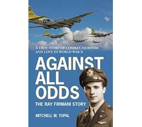 Against All Odds: The Ray Firmani Story
